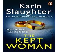 Karin Slaughter The Kept Woman : The Will Trent Series, Book 8 Paperback Karin Slaughter Multicolor