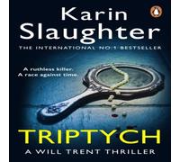 Karin Slaughter Triptych : The Will Trent Series, Book 1 Paperback Karin Slaughter Multicolor