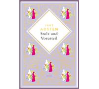 Karin von Schab Jane Austen, Stolz und Vorurteil. Schmuckausgabe mit (Hardback)