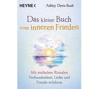Karin Weingart Das kleine Buch vom inneren Frieden: Mit einfachen R (Paperback)