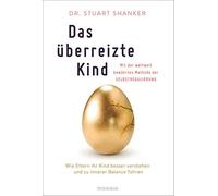 Karin Wirth Dr. Das überreizte Kind: Wie Eltern ihr Kind besser vers (Paperback)