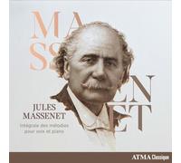 Gauvin - Jules Massenet: Intégrale Des Mélodies Pour Voix Et Piano
