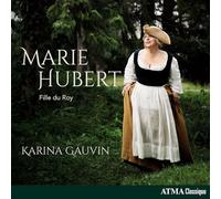 Gauvin - Marie Hubert: Fille Du Roy