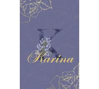 Karina Journal: Monogram K Personalized Floral Notebook for Women Decorative Purple and Gold Monogram Journal, Cute Aesthetic Notebook, Personalized Diary and Birthday Gift for Women Named Karina