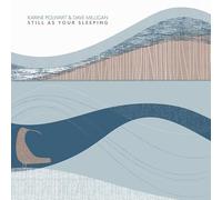 Karine Polwart & Dave Milligan - Still As Your Sleeping (LP) [VINYL]