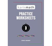 Karismath Practice Sheets: Book 3 (From Math Anxiety to Mastery in Six Stages)