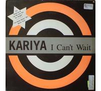 Kariya - I can't wait [VINYL]
