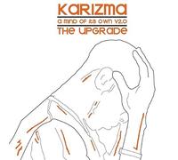 Karizma - A Mind of Its Own Vol.2.0: the Uprgrade [VINYL]