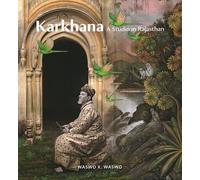 Karkhana: A Studio in Rajasthan