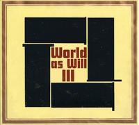 Karkowski, Zbigniew - World As Will 3