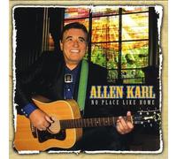 Karl, Allen - No Place Like Home