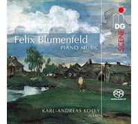 Karl-Andreas Kolly - Felix Blumenfeld: Piano Music