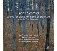 Karl-Andreas Kolly - Franz Schmidt: Works For Piano Left Hand & Orchestra