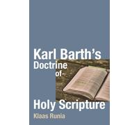 Karl Barth's Doctrine of Holy Scripture