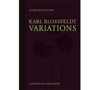 Karl Blossfeldt: Variations