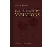 Karl Blossfeldt: Variations