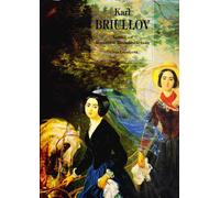 Karl Briullov: The Painter of Russian Romanticism (Great Painters)
