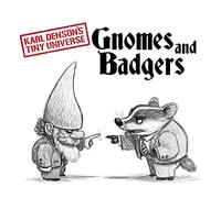 Karl Denson's Tiny Universe - Gnomes And Badgers