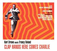 Karl Drevo/ Francy Boland - Clap hands here comes Charlie