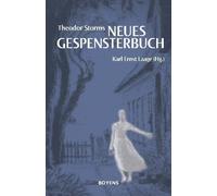 Karl Ernst Laag Theodor Storms "Neues Gespensterbuch": Beiträge zur (Paperback)