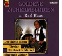 Karl Haas - Goldene Zithermelodien