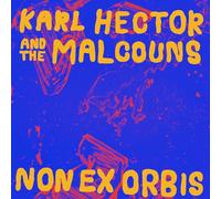 Karl Hector And The Malcouns - Non Ex Orbis [VINYL]