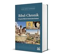Karl-Heinz Vanhei Bibel-Chronik: Die ganze Bibel im historischen Kont (Hardback)
