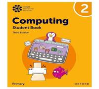 Karl Held Oxford International Primary Computing: Student Book 2 Paperback Karl Held Multicolor