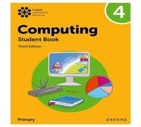 Karl Held Oxford International Primary Computing: Student Book 4 Paperback Karl Held Multicolor