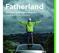 Karl Hyde Matthew Herbert - Fatherland