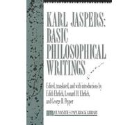 Karl Jaspers: Basic Philosophical Writings : Selections