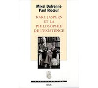 Karl Jaspers et la philosophie de l'existence