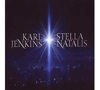 Karl Jenkins - Karl Jenkins: Stella Natalis