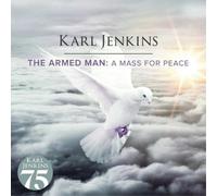 KARL JENKINS: THE ARMED MAN - A MASS FOR PEACE - CD BRAND NEW
