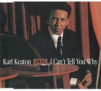 Karl Keaton - I can't tell you why