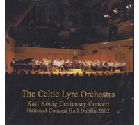 Karl Konig Centenary Concert:National Concert Hall Dublin 2002