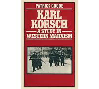 Karl Korsch: A Study in Western Marxism