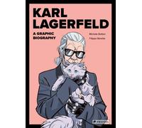 Karl Lagerfeld : A Graphic Biography