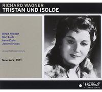 Karl Liebl; Jerome Hines; Birgit Nilsson; Irene Dalis; Walter Cassel; Calvin Marsh / Joseph Rosenstock - Tristan & Isolde: Met 18/3/1961 live