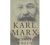 Karl Marx: A Life