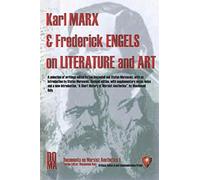 Karl Marx and Frederick Engels on Literature and Art: No. 1 (Documents on Marxist Aesthetics)