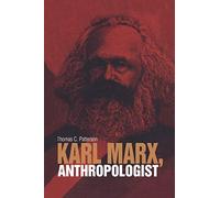 Karl Marx, Anthropologist