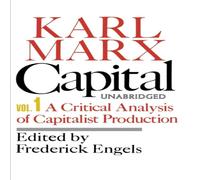 Karl Marx Capital Volume 1: A Critical Analysis of Capitalist Production Karl Marx Multicolor