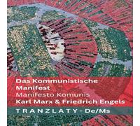 Karl Marx Das Kommunistische Manifest / Manifesto Komunis: Tranzlaty Deutsch Karl Marx Multicolor
