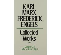 Karl Marx Frederick Engels: Collected Works 1857-61 (28)