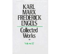 Karl Marx Frederick Engels: Collected Works (37)