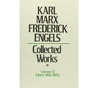 Karl Marx, Frederick Engels. Collected Works: Economic Works, 1861-1863 (32)