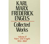 Karl Marx, Frederick Engels: Marx and Engels Collected Works 1859-60 (17) (KARL MARX, FREDERICK ENGELS: COLLECTED WORKS)