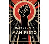 Karl Marx / Friedrich Engels: The Communist Manifesto (English Edition)