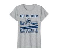 Karl Marx Get in Loser We’re Seizing The Means of Production T-Shirt, Women, Heather Grey, Medium